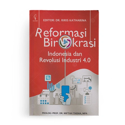 Image of Reformasi Birokrasi Indonesia dan Revolusi Industri 4.0 - Obor