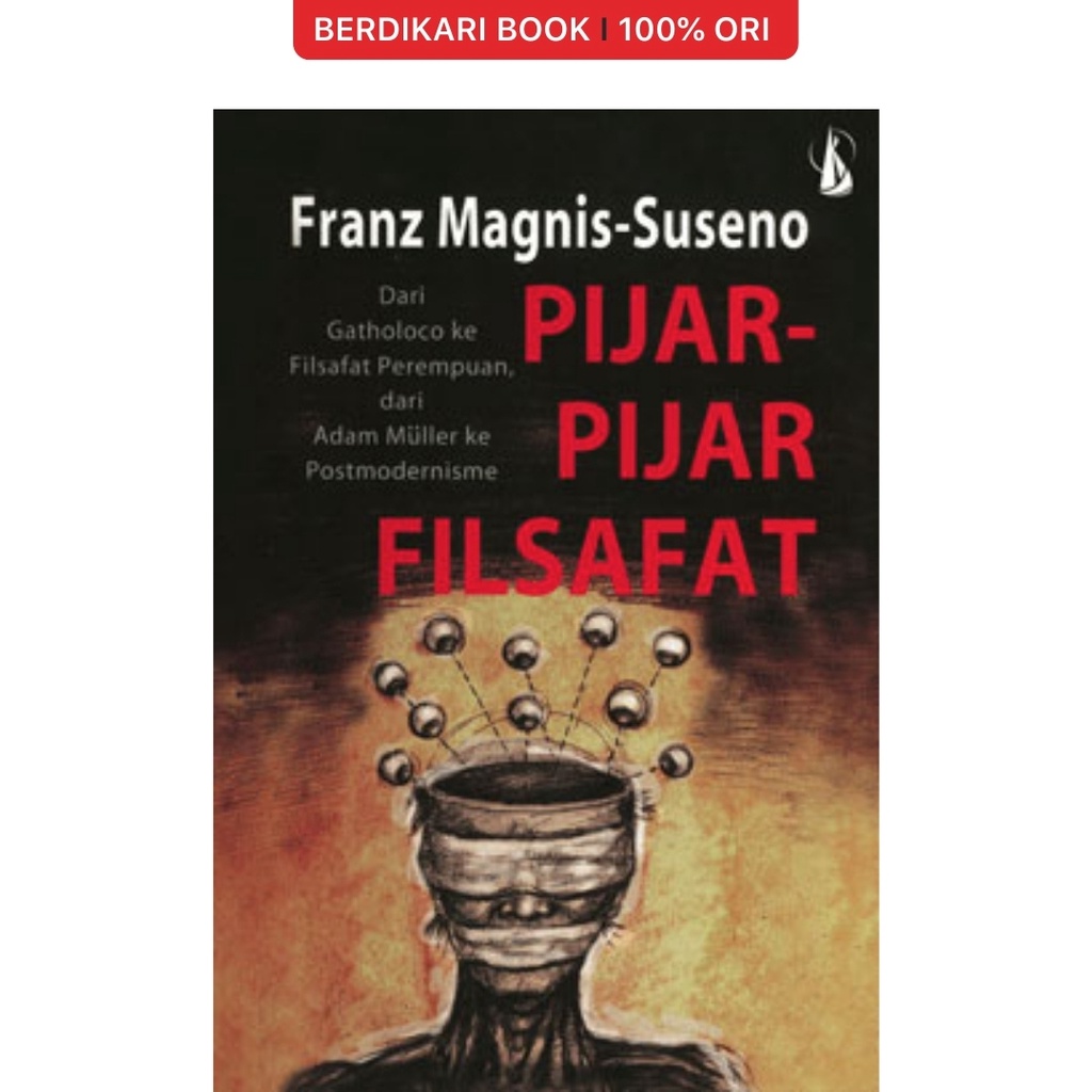 Pijar pijar Filsafat (Franz Magnis-Suseno) - Kanisius