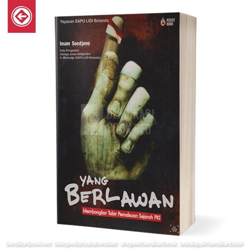 Image of Yang Berlawan Membongkar Tabir Pemalsuan Sejarah - Resist