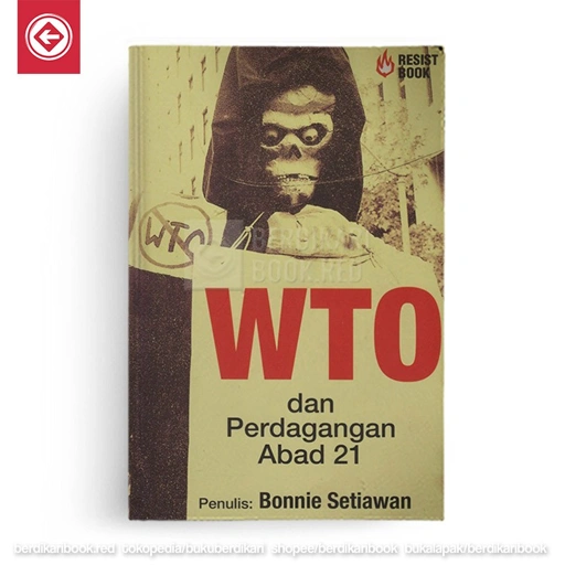 Image of WTO dan Perdagangan Bebas Abad 21 - Resist