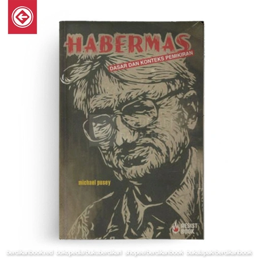Image of HABERMAS: Dasar dan Konteks Pemikiran - Resist