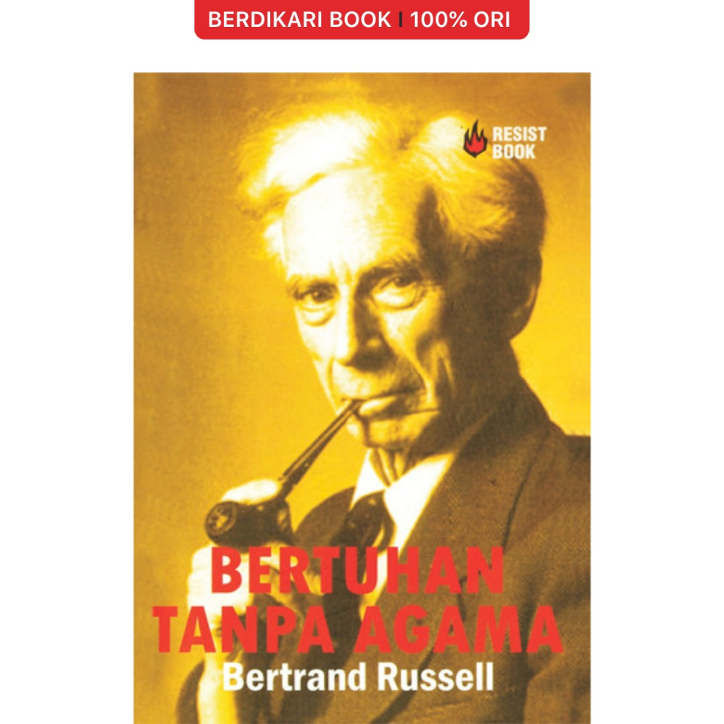 Russell; Bertuhan tanpa Agama - Resist Book