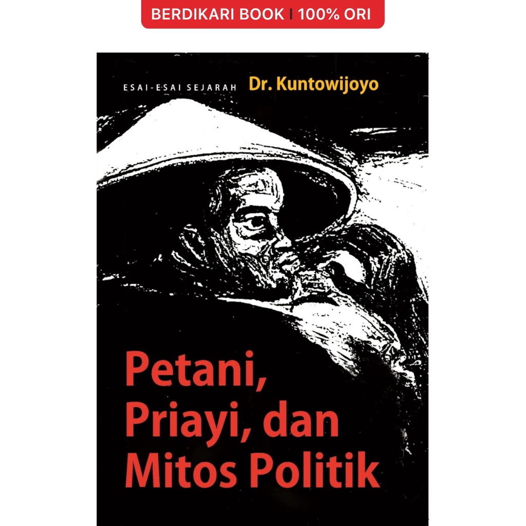Petani, Priyai dan Mitos Politik - Basabasi