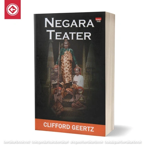 Image of Negara Teater (Clifford Geertz)- Basabasi