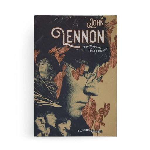 Image of You May Say Im A Dreamer Biografi John Lennon - Warning Books