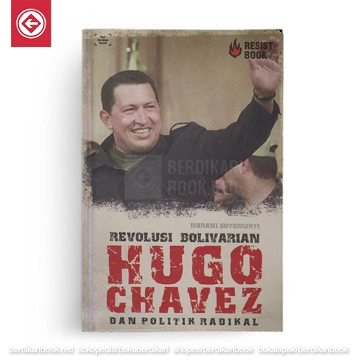 Image of Revolusi Bolivarian Hugo Chavez dan Politik Radikal - Resist