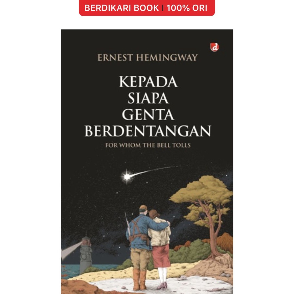 Hemingway; Kepada Siapa Genta Berdentangan - Diva Press
