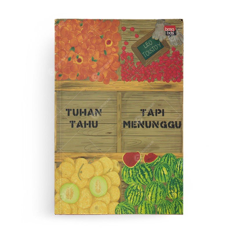 Leo Tolstoy; Tuhan Tahu Tapi Menunggu - Basabasi