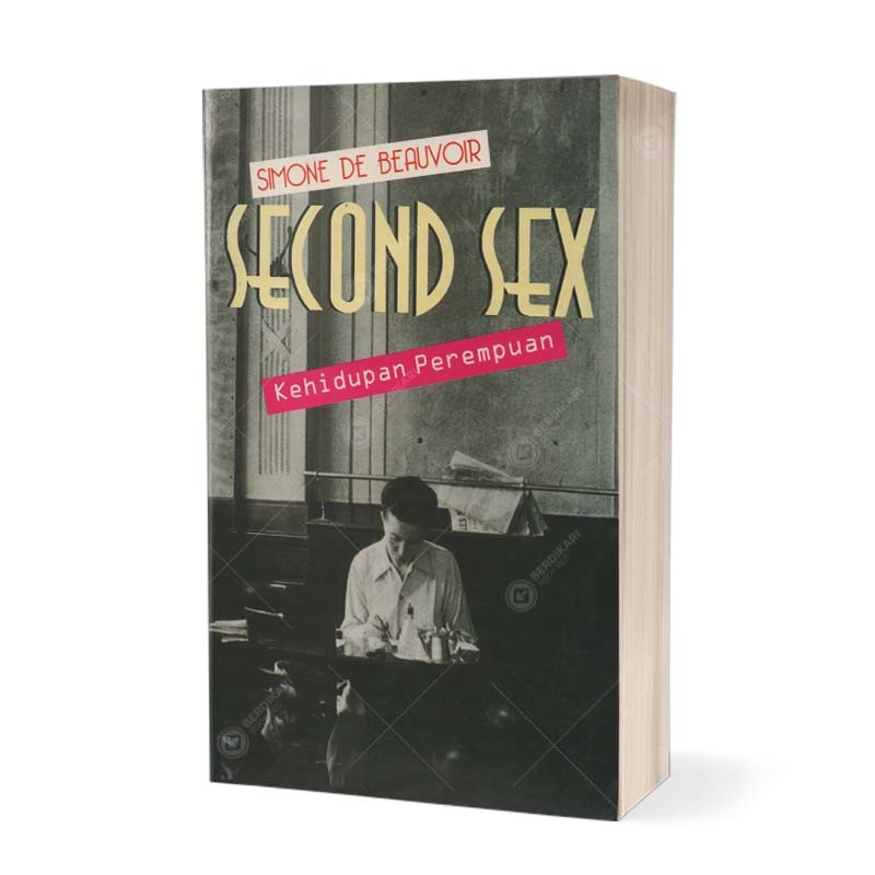 Second Sex Kehidupan Perempuan - Narasi