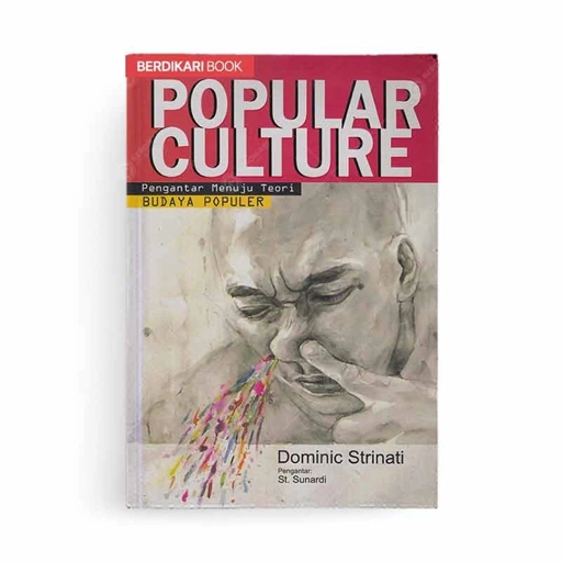 Image of Popular Culture Pengantar Menuju Teori Budaya Populer - Narasi