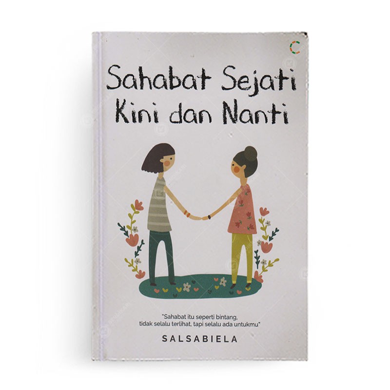 Sahabat Sejati Kini dan Nanti - Cemerlang