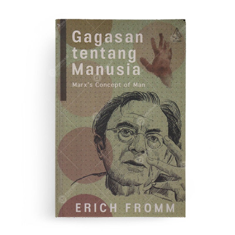 Gagasan tentang Manusia Marx’s Concept of Man - Diva