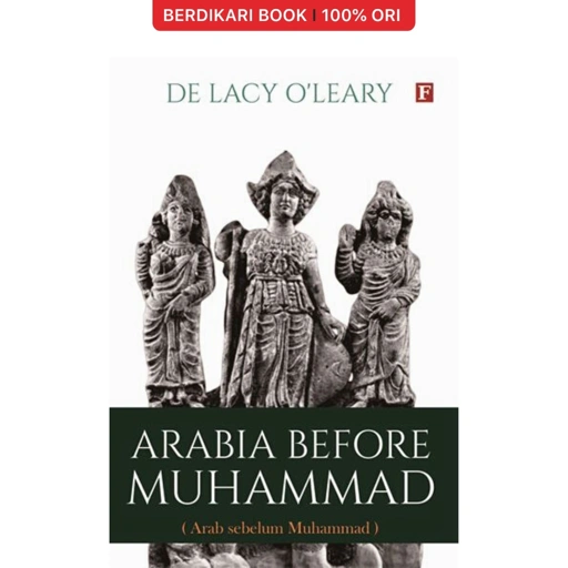 Berdikari - Arabia Before Muhammad (Arab Sebelum Muhammad) - Forum