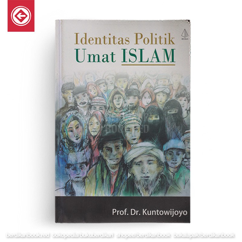 Kuntowijoyo; Identitas Politik Umat Islam - Diva Press