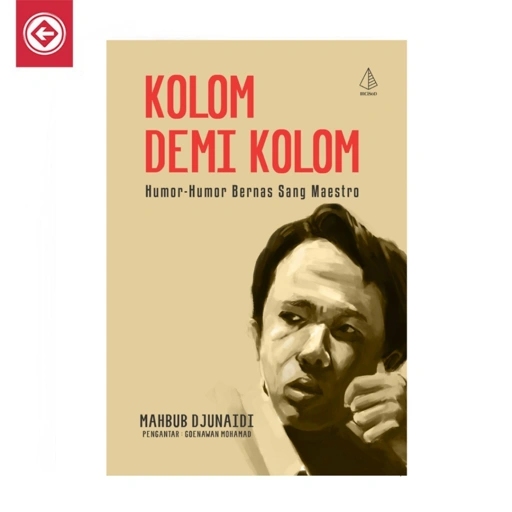 Image of Kolom Demi Kolom ; Humor-humor Bernas Sang Maestro - Diva Press