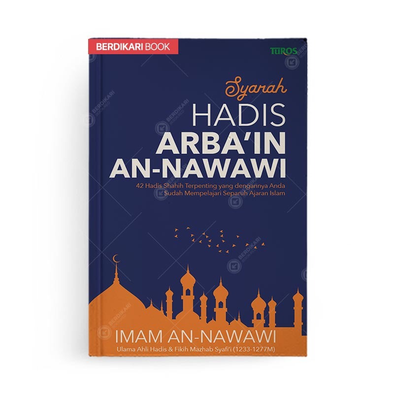 Syarah Hadis Arba'in An-Nawawi - Renebook