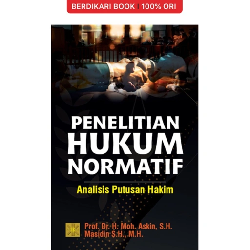 Image of PENELITIAN HUKUM NORMATIF: Analisis Putusan Hakim - Prenadamedia