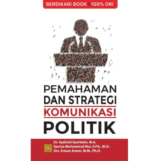 Image of Pemahaman Dan Strategi Komunikasi Politik - Prenadamedia
