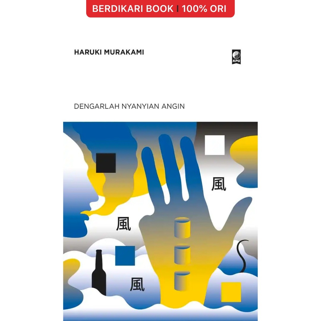 Murakami; Dengarlah Nyanyian Angin - Gramedia