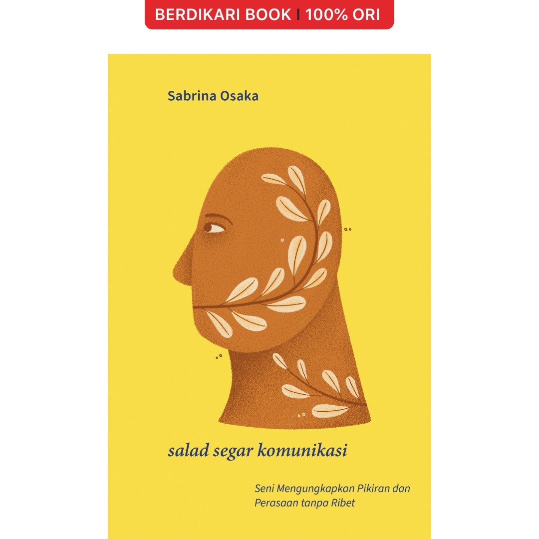 Salad Segar Komunikasi - Indoliterasi