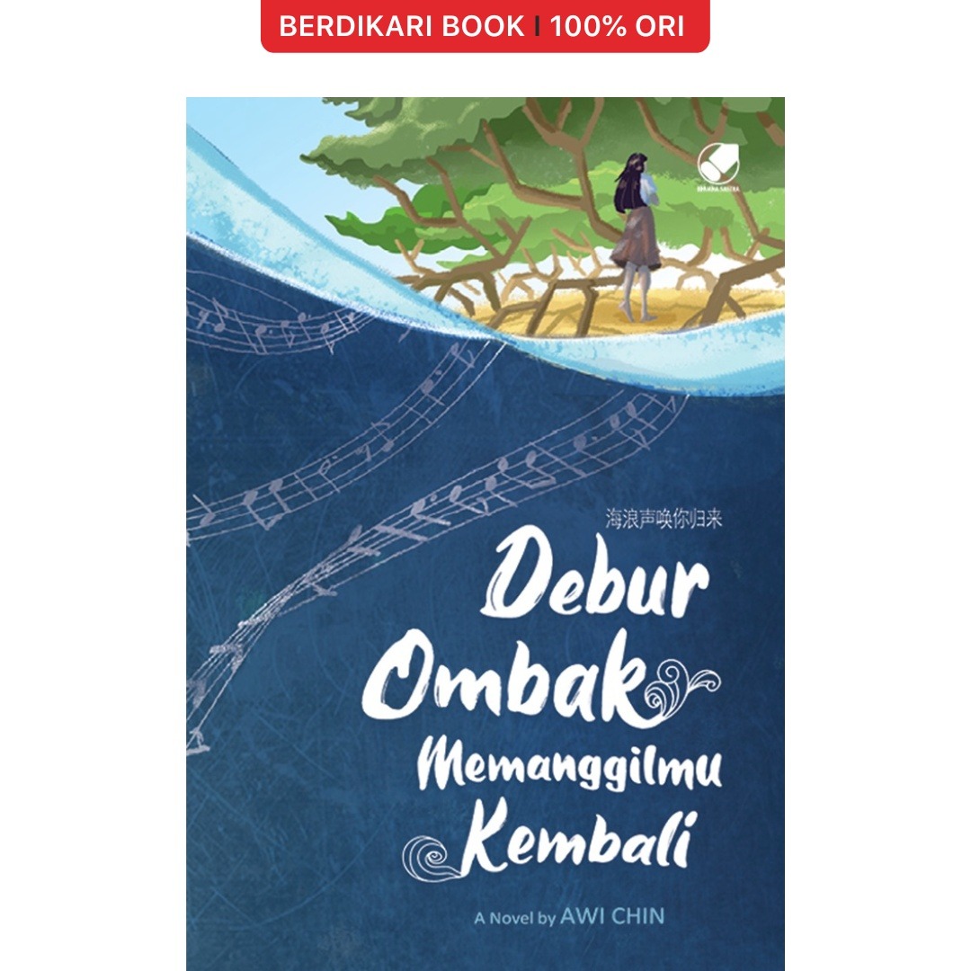 Debur Ombak Memanggilmu Kembali - Gramedia