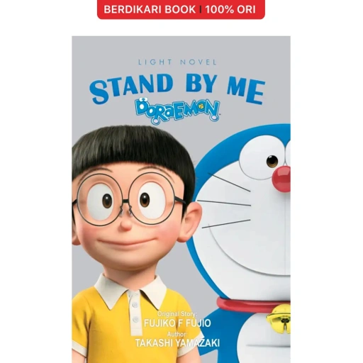 Image of Light Novel: Stand By Me Doraemon - Gramedia