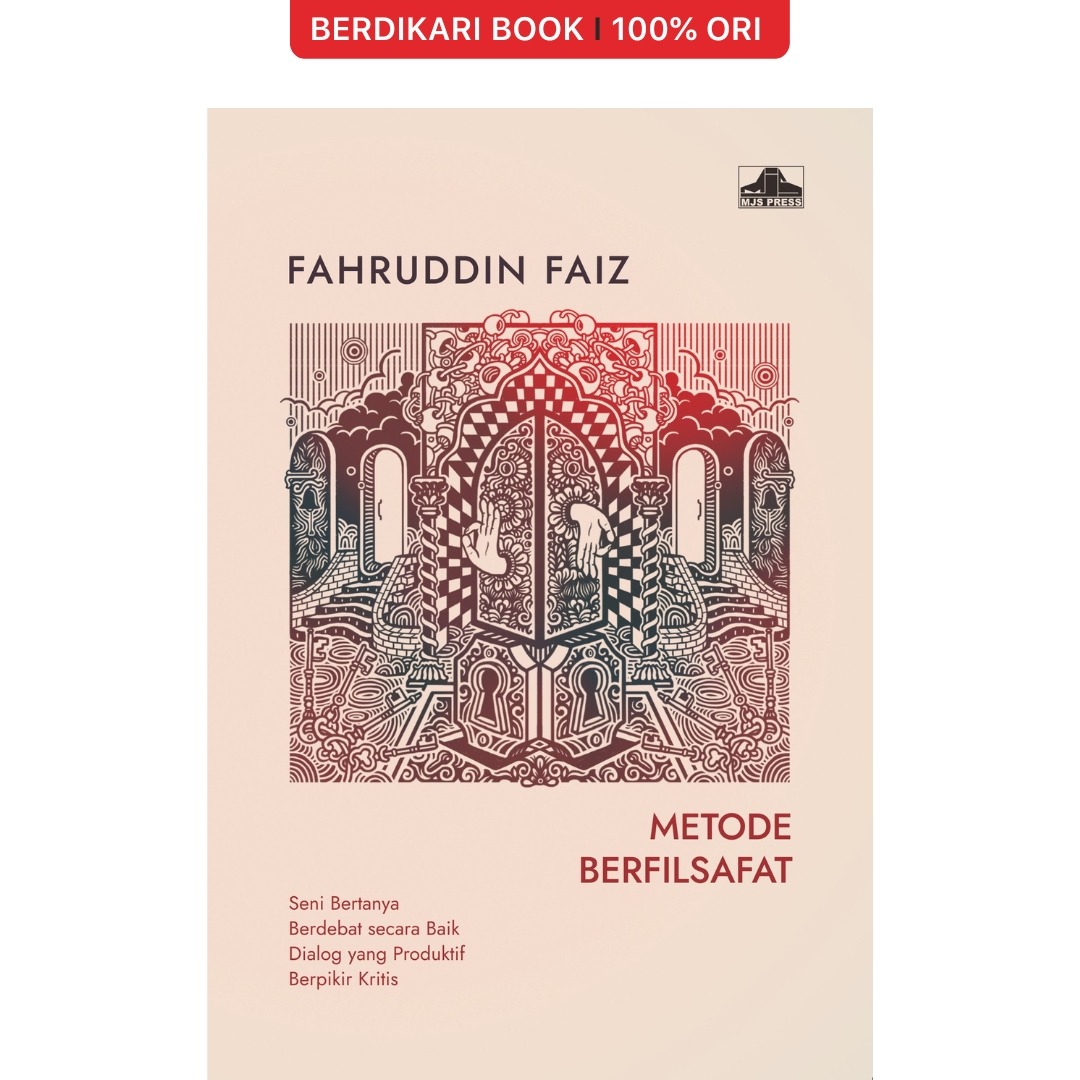 Fahruddin Faiz; Metode Berfilsafat - MJS Press