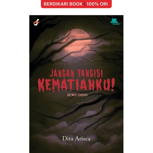 Image of Jangan Tangisi Kematianku (Sewu Dino) - Gramedia