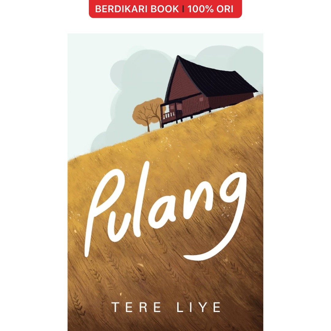 Tere Liye; Pulang - Gramedia/Sabak