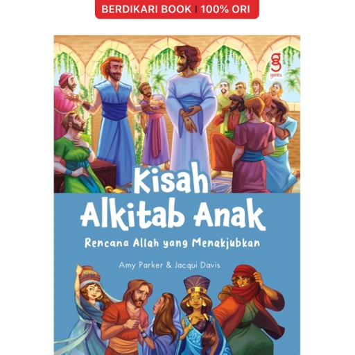 Image of Kisah Alkitab Anak: Rencana Allah Yang Menakjubkan - Gramedia