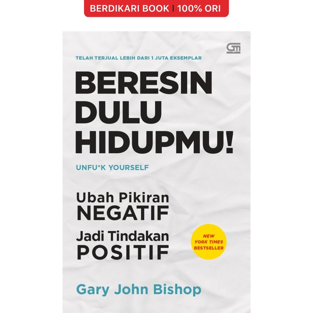 Beresin Dulu Hidupmu - Gramedia