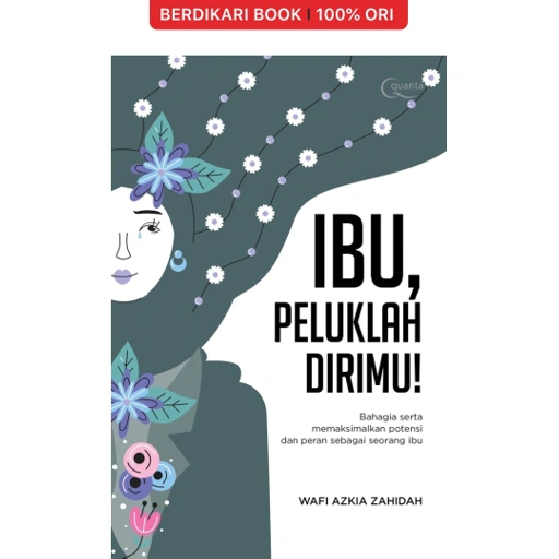 Image of Ibu, Peluklah Dirimu! - Gramedia