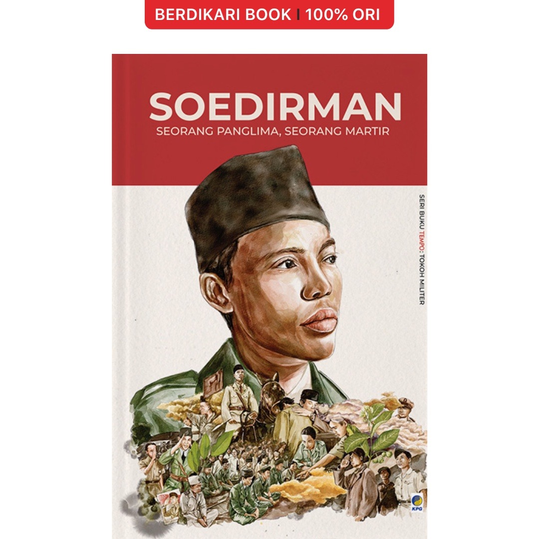 Seri TEMPO Soedirman 2023 (Seorang Panglima, Seorang Martir) - Gramedia