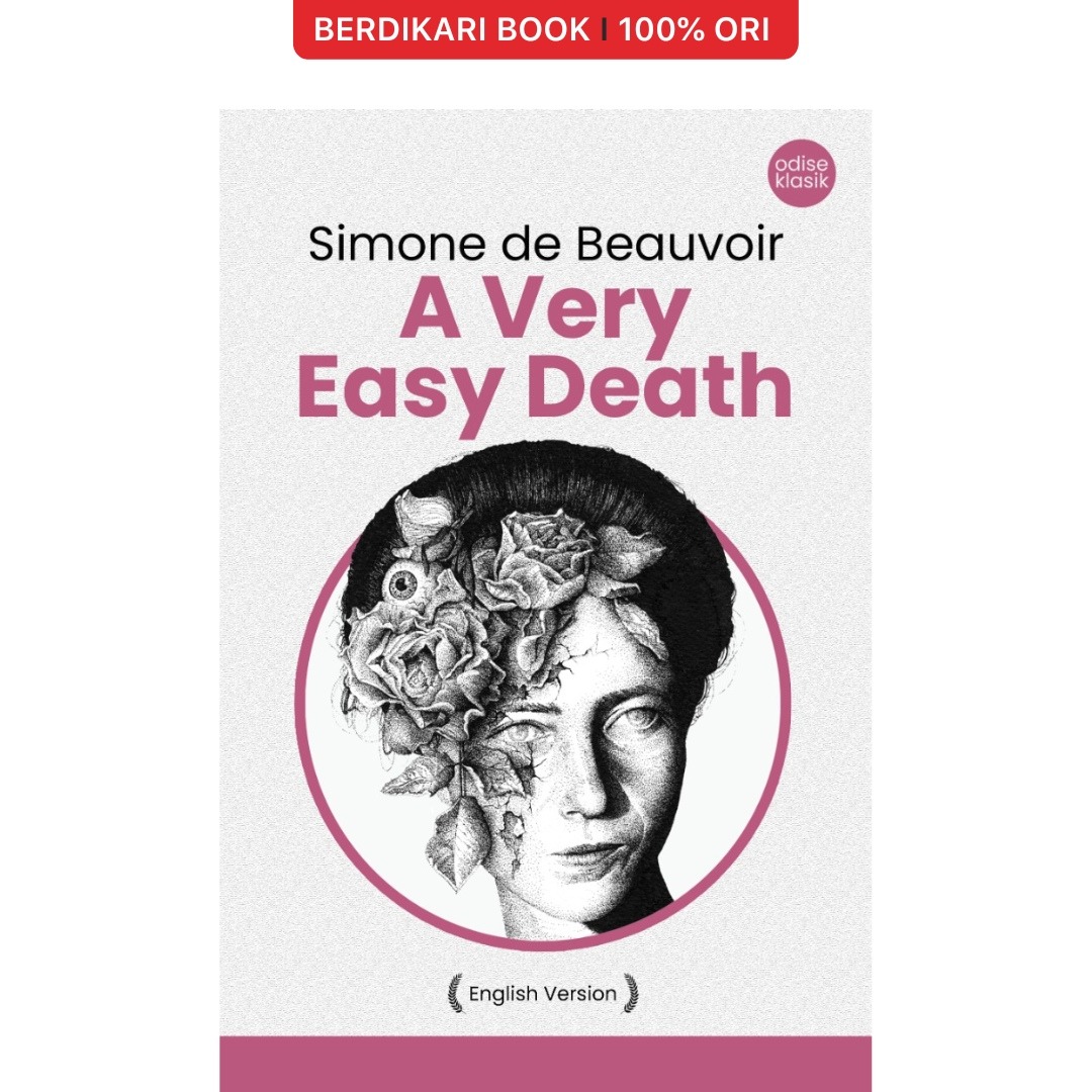 Simone de Beauvoir; A Very Easy Death (English Version) - Odyssee