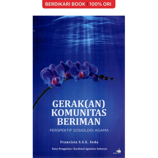 Image of Gerak(an) Komunitas Beriman Perspektif Sosiologi Agama - Gramedia