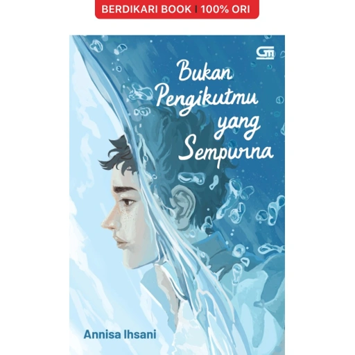 Image of Bukan Pengikutmu yang Sempurna - Gramedia