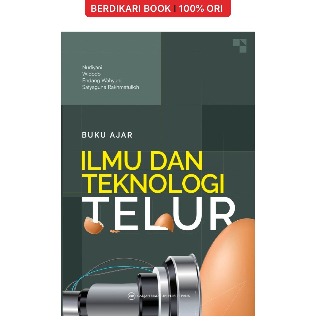 Buku Ajar Ilmu dan Teknologi Telur - UGM Press