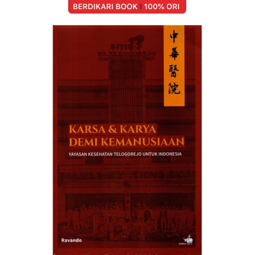 Karsa & Karya Demi Kemanusiaan - Gramedia