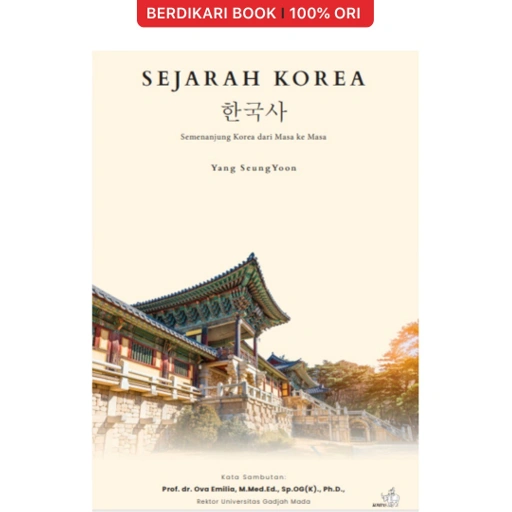 Sejarah Korea: Semenanjung Korea dari Masa ke Masa - Gramedia