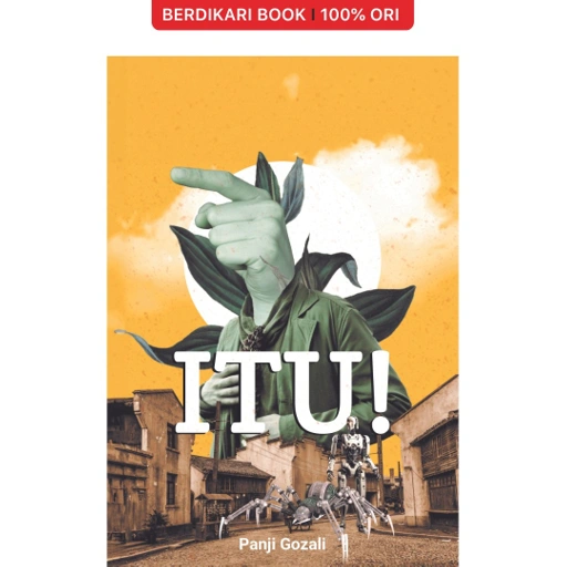 Image of Panji Gozali; ITU! - Bulandu