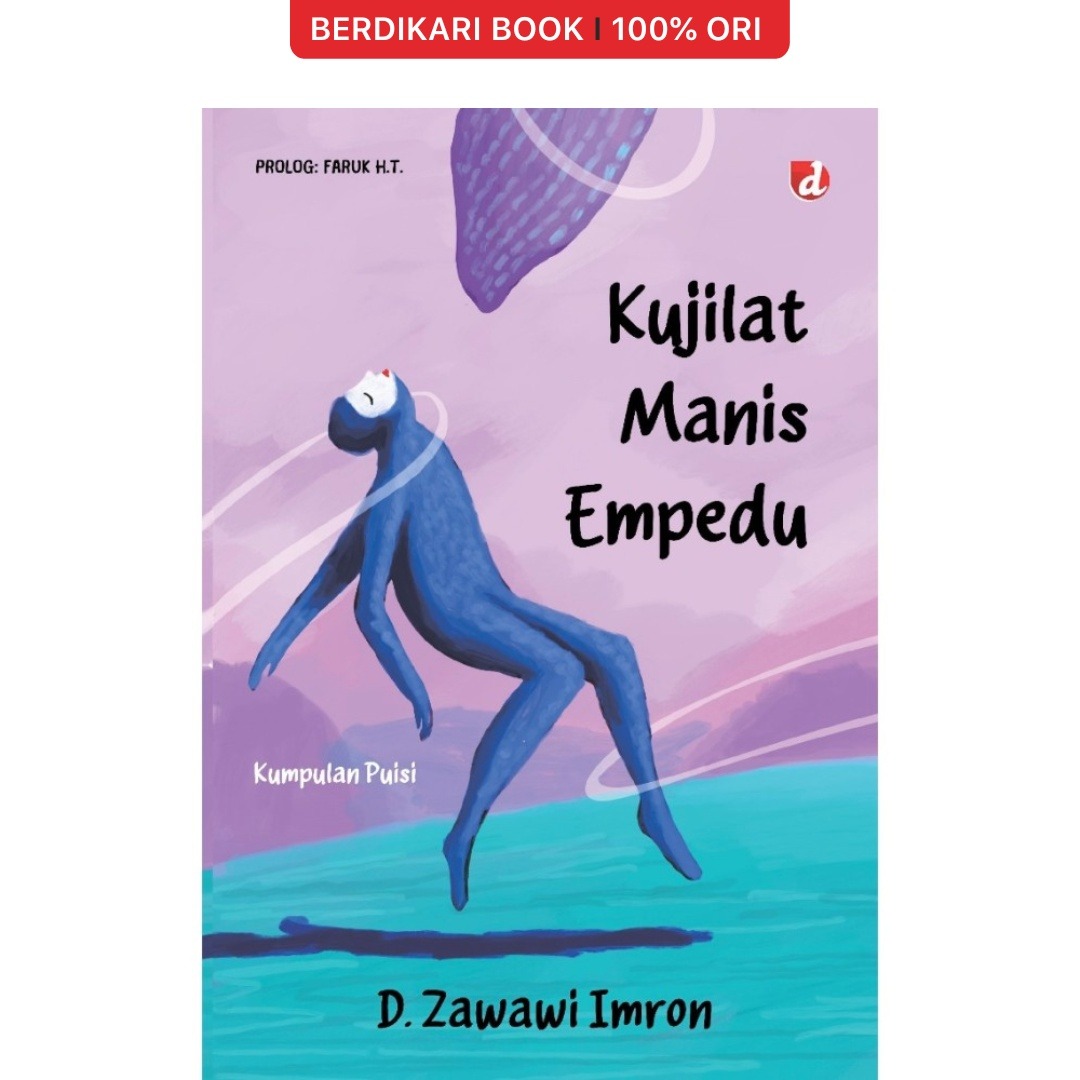 Kujilat Manis Empedu (Puisi) - Diva Press