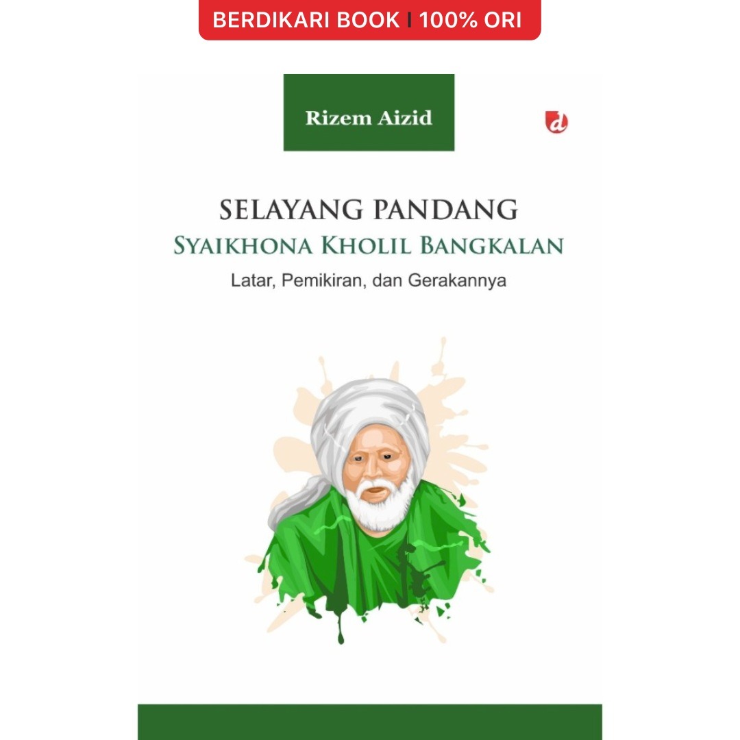 Selayang Pandang Syaikhona Kholil Bangkalan - Diva Press