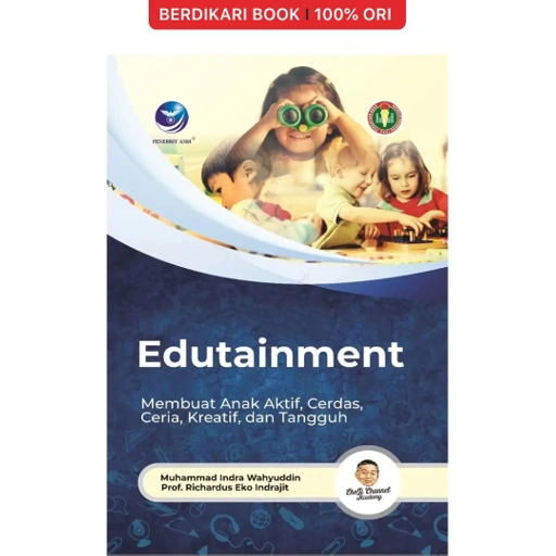 Image of Edutainment: Membuat Anak Aktif, Cerdas, Ceria, Kreatif, & Tangguh - Penerbit Andi