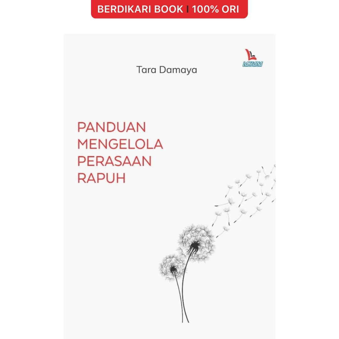 Panduan Mengelola Perasaan Rapuh - Diva Press