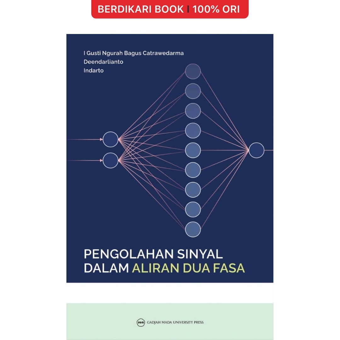 Pengolahan Sinyal dalam Aliran Dua Fasa - UGM Press