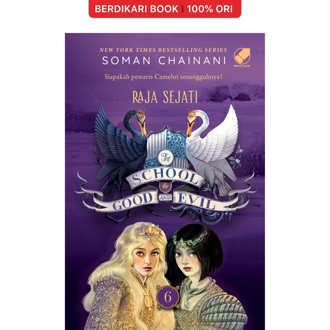 The School for Good and Evil 6: Raja Sejati - Gramedia