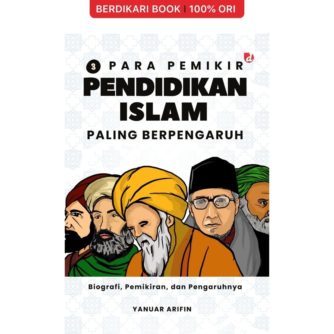 Para Pemikir Pendidikan Islam Paling Berpengaruh Jilid 3 - Diva Press