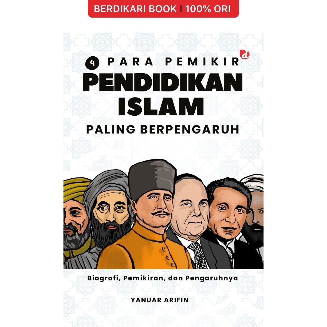 Para Pemikir Pendidikan Islam Paling Berpengaruh Jilid 4 - Diva Press