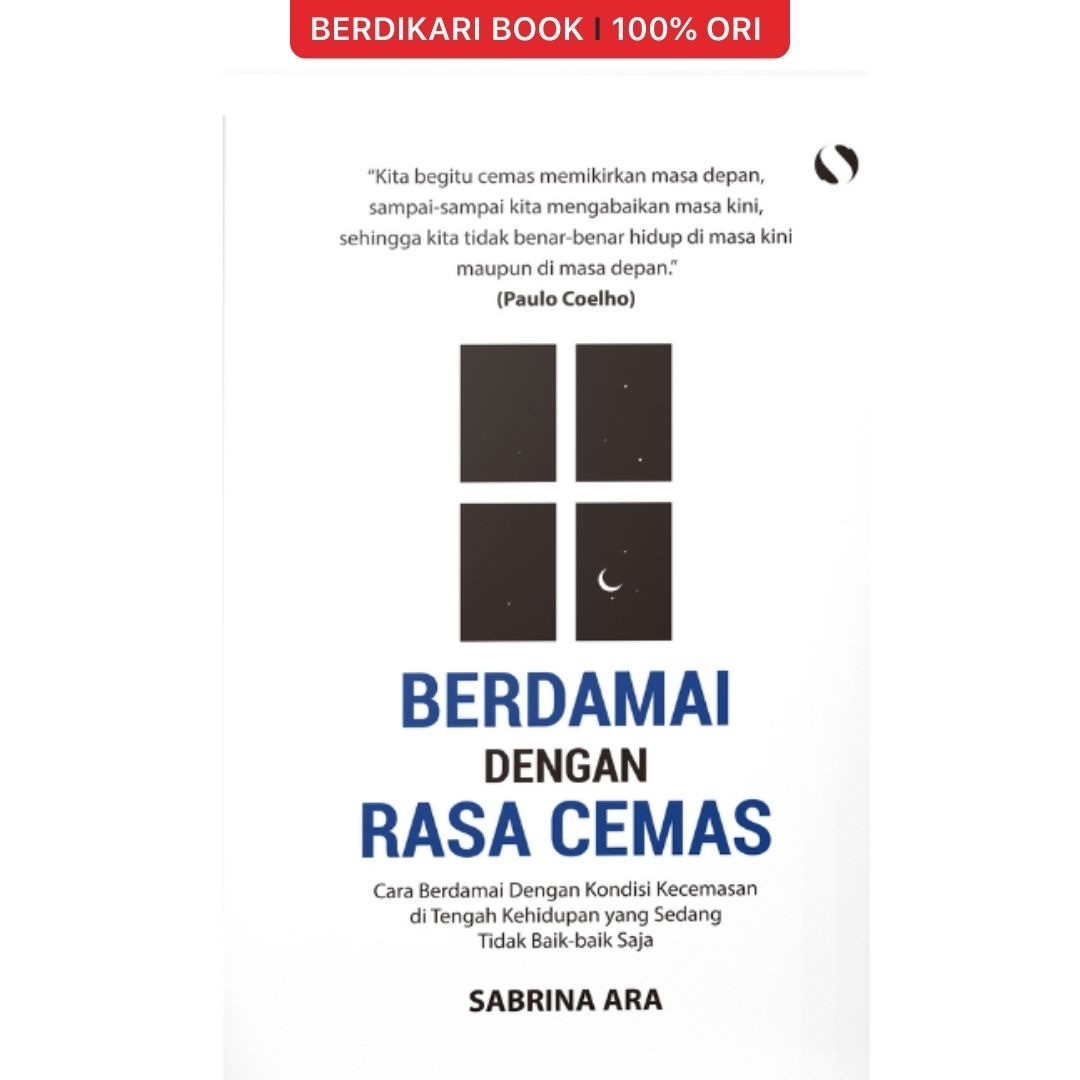 Berdamai Dengan Rasa Cemas - Syalmahat