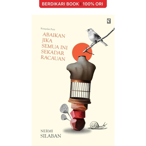 Abaikan jika Semua Ini Sekadar Racauan - Gorga